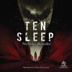 Ten Sleep Audibook, by Nicholas Belardes