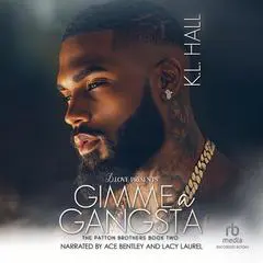 Gimme a Gangsta Audibook, by K. L. Hall