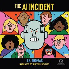 The AI Incident Audibook, by J.E. Thomas