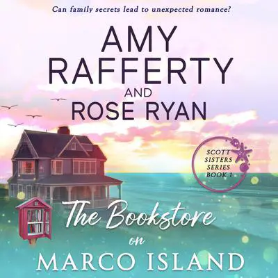The Bookstore on Marco Island Audibook, by Amy Rafferty