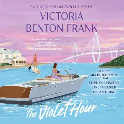 The Violet Hour: A Lowcountry Tale Audibook, by Victoria Benton Frank