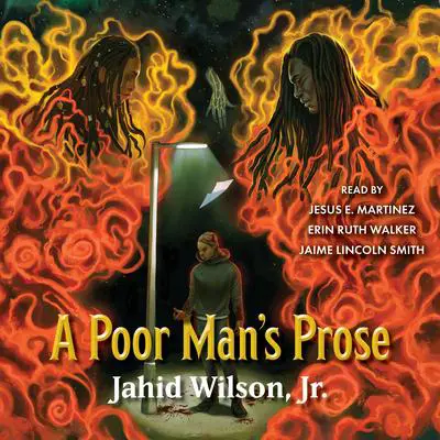 A Poor Man's Prose Audibook, by Jahid Wilson