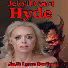 Jekyll Can’t Hyde Audibook, by Jodi Lynn Pavlock