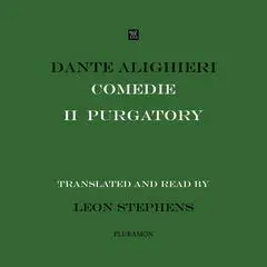 Comedie Purgatory Audibook, by Dante Alighieri