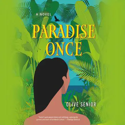 Paradise Once: A Novel Audibook, by Olive Senior