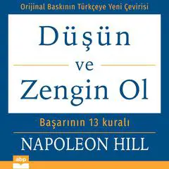 Düşün ve Zengin Ol: Başarının 13 kuralı Audibook, by Napoleon Hill