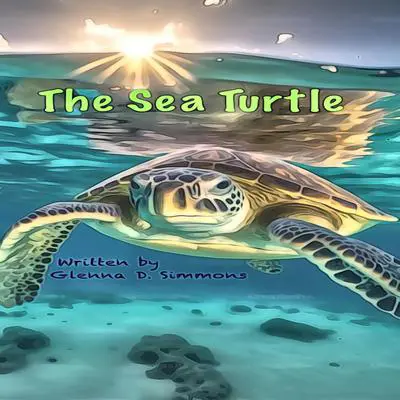 The Sea Turtle Audibook, by Glenna Dawn