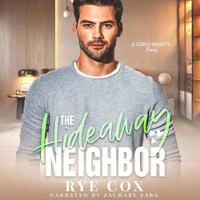 The Hideaway Neighbor Audibook, by Rye Cox