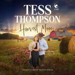Harvest Moon Audibook, by Tess Thompson