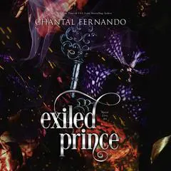 Exiled Prince Audibook, by Chantal Fernando