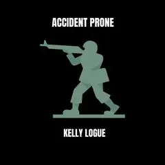 Accident Prone Audibook, by Kelly Logue