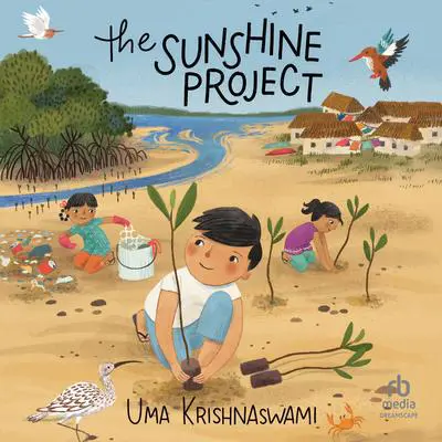 The Sunshine Project Audibook, by Uma Krishnaswami