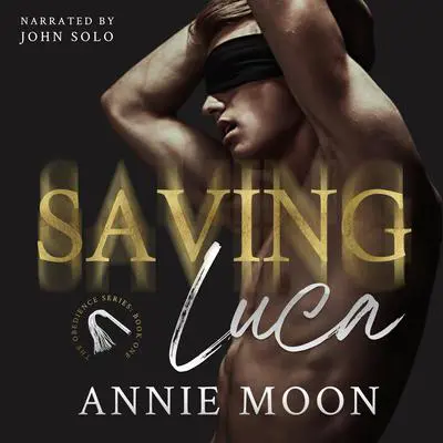 Saving Luca Audibook, by Annie Moon