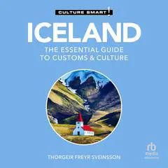 Iceland - Culture Smart!: The Essential Guide to Customs & Culture Audibook, by Thorgeir Freyr Sveinsson