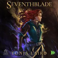 Seventhblade Audibook, by Sam Sykes