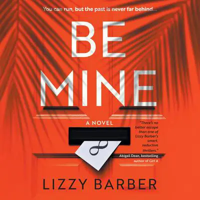 Be Mine Audibook, by Lizzy Barber