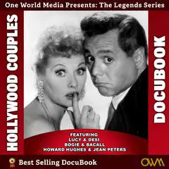 Hollywood Couples: An Audiobook of Love, Scandal, and Hollywood Audibook, by One World Media