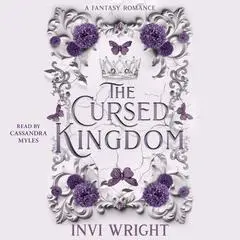 The Cursed Kingdom Audibook, by Invi Wright