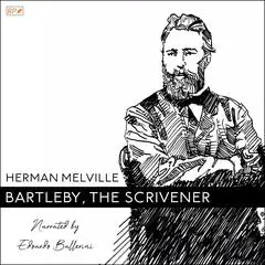Bartleby, the Scrivener Audibook, by Herman Melville