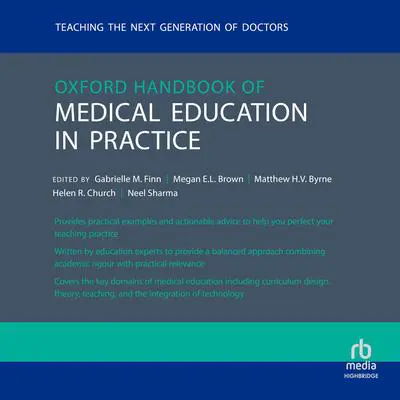 Oxford Handbook of Medical Education in Practice Audibook, by Matthew Byrne