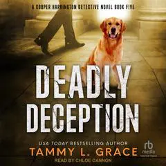 Deadly Deception Audibook, by Tammy L. Grace