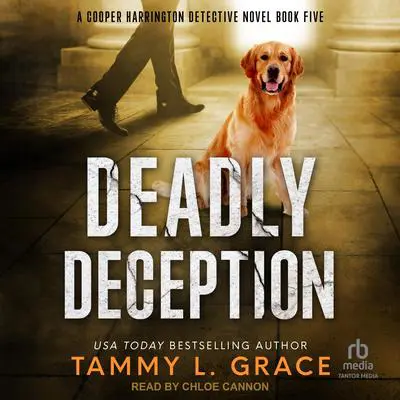 Deadly Deception Audibook, by Tammy L. Grace