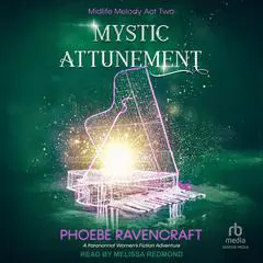 Mystic Attunement Audibook, by Phoebe Ravencraft