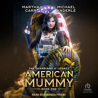 American Mummy Audibook, by Michael Anderle