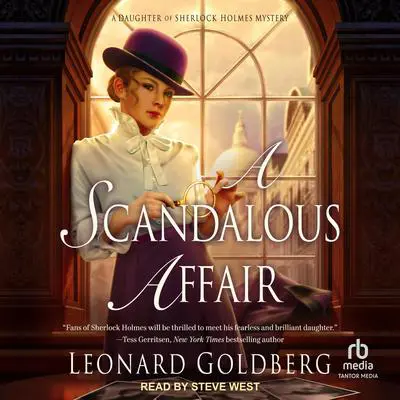 A Scandalous Affair: A Daughter of Sherlock Holmes Mystery Audibook, by Leonard Goldberg