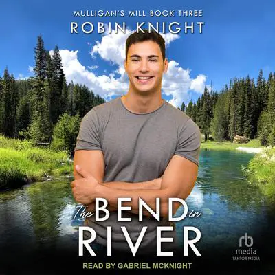 The Bend In River Audibook, by Robin Knight