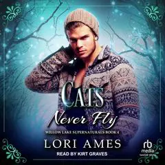 Cats Never Fly Audibook, by Lori Ames