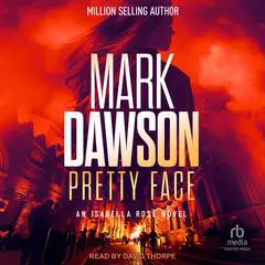 Pretty Face Audibook, by Mark Dawson