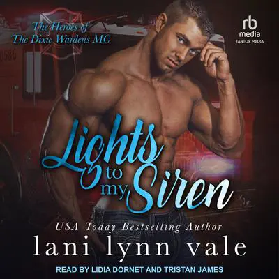 Lights To My Siren Audibook, by Lani Lynn Vale