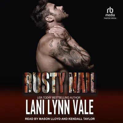 Rusty Nail Audibook, by Lani Lynn Vale