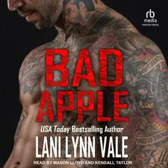 Bad Apple Audibook, by Lani Lynn Vale