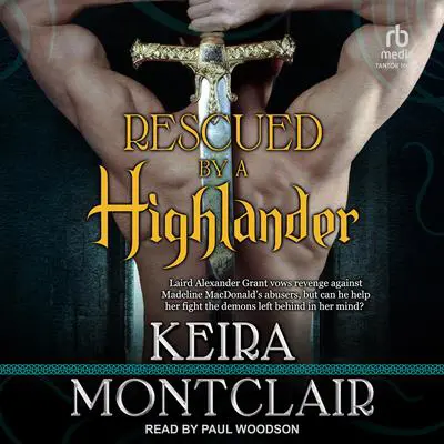 Rescued by a Highlander Audibook, by Keira Montclair