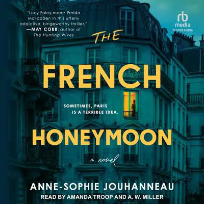 The French Honeymoon: A Novel Audibook, by Anne-Sophie Jouhanneau