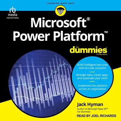 Microsoft Power Platform For Dummies Audibook, by Jack Hyman