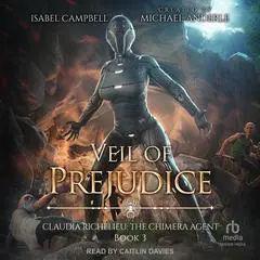 Veil of Prejudice Audibook, by Michael Anderle