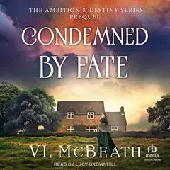 Condemned by Fate Audibook, by VL McBeath