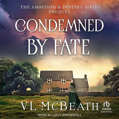 Condemned by Fate Audibook, by VL McBeath