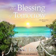 The Blessing of Tomorrow Audibook, by Fiona Baker
