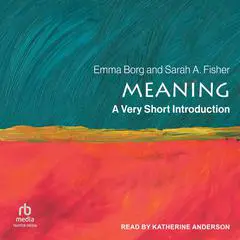 Meaning: A Very Short Introduction Audibook, by 