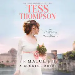 A Match for a Bookish Bride Audibook, by Tess Thompson
