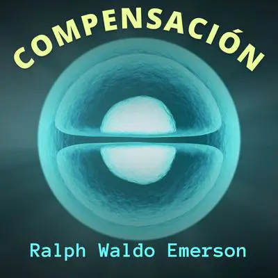 Compensación Audibook, by Ralph Waldo Emerson
