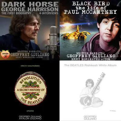 Dark Horse Black Bird Revolution Rishikesh White Album: George Harrison Paul McCartney Beatles And Maharashi Audibook, by Geoffrey Giuliano