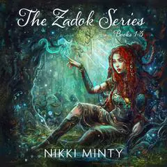 The Zadok Series: Boxset  Audibook, by Nikki Minty