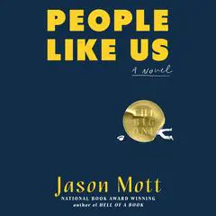 People Like Us: A Novel Audibook, by Jason Mott