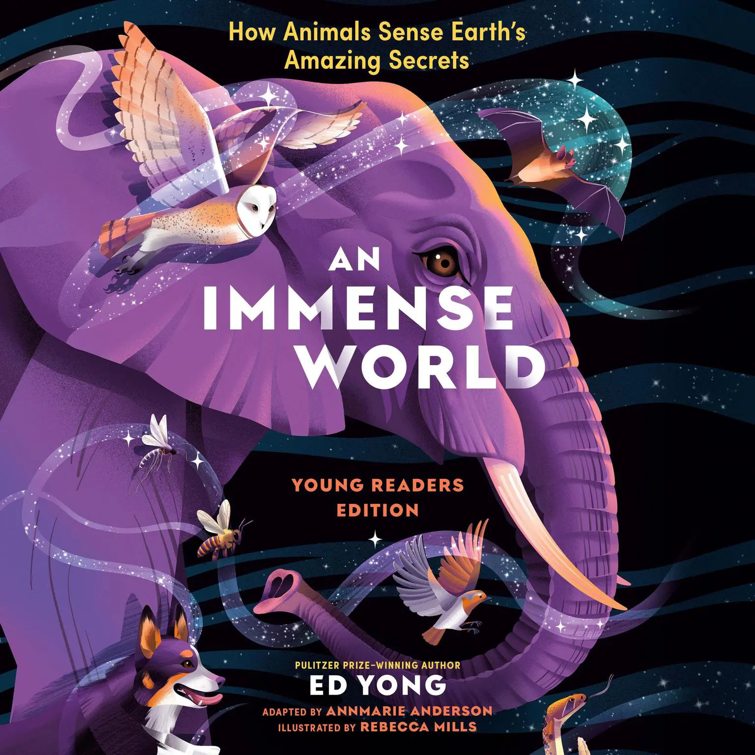 An Immense World (Young Readers Edition): How Animals Sense Earths Amazing Secrets Audiobook, by Ed Yong
