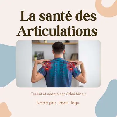 Santé des Articulations Audibook, by Ecureuil Editions